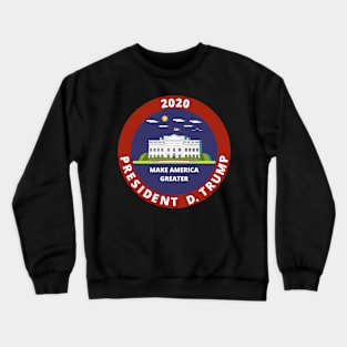 ReElect Trimp for 2020 Make America Greater Crewneck Sweatshirt